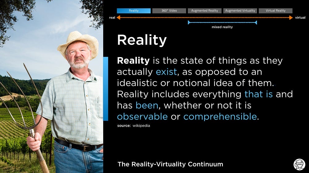 Reality side of the continuum