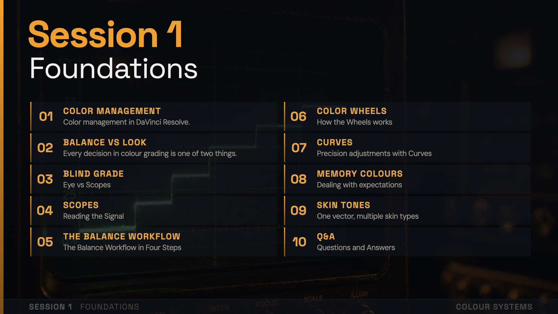 Colour Systems foundations slide for a DaVinci Resolve colour training session